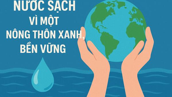 HƯỞNG ỨNG TUẦN LỄ QUỐC GIA NƯỚC SẠCH VÀ VỆ SINH MÔI TRƯỜNG NĂM 2026